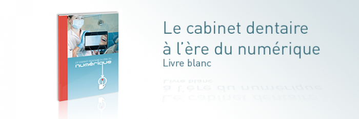 Livre blanc – Le cabinet dentaire à l’ère du numérique – Sciences & Co